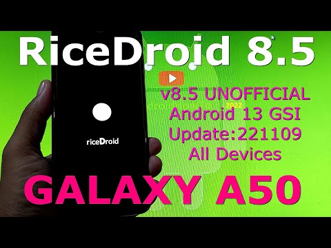 RiceDroid 8.5 for Samsung Galaxy A50 Android 13 GSI Update:221109