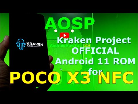 AOSP Kraken Project OFFICIAL for Poco X3 NFC (Surya) Android 11