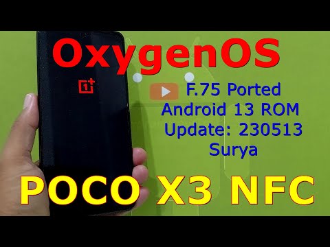 OxygenOS F.75 Ported for Poco X3 Android 13 ROM Update: 230513