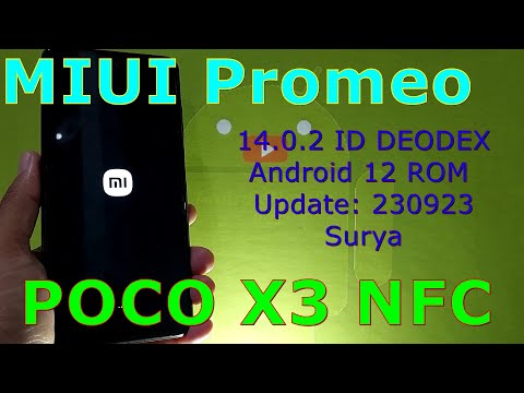 MIUI Promeo 14.0.2 ID DEODEX for Poco X3 Android 12 ROM Update: 230923