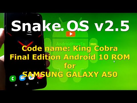 Snake OS v2.5 King Cobra for Samsung Galaxy A50 - Final Edition Android 10