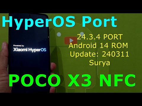 HyperOS 24.3.4 PORT for Poco X3 Android 14 ROM Update: 240311