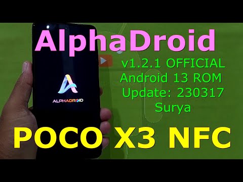 AlphaDroid 1.2.1 OFFICIAL for Poco X3 Android 13 ROM Update: 230317