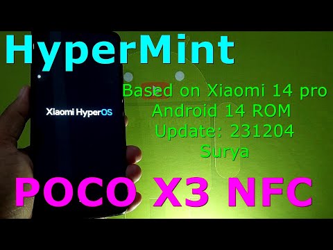 HyperMint 1.0.23 Port for Poco X3 Android 14 ROM Update: 231204