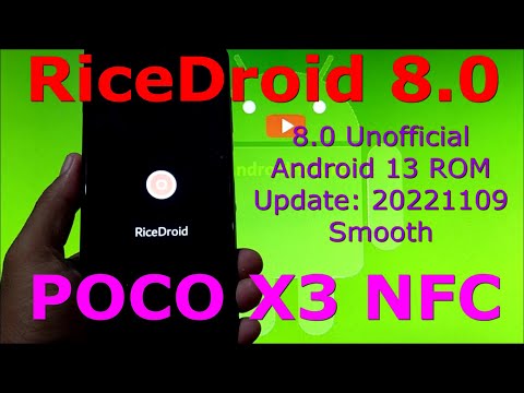 RiceDroid 8.0 Unofficial for Poco X3 Android 13 Update: 20221109