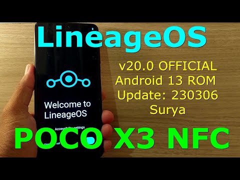 LineageOS v20.0 OFFICIAL for Poco X3 Android 13 ROM Update: 230306