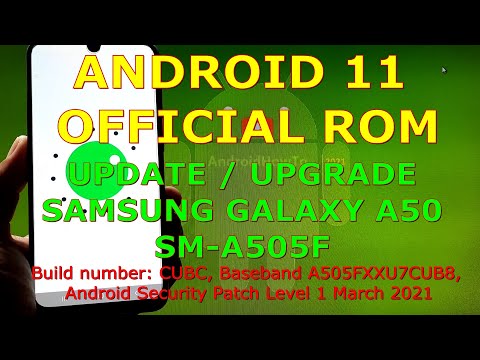 How to Update Samsung Galaxy A50 SM-A505F to Android 11 Official ROM One UI 3.1