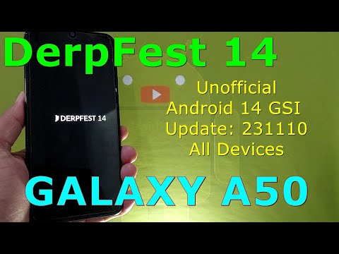 DerpFest 14 Unofficial for Samsung Galaxy A50 Android 14 GSI Update: 231110