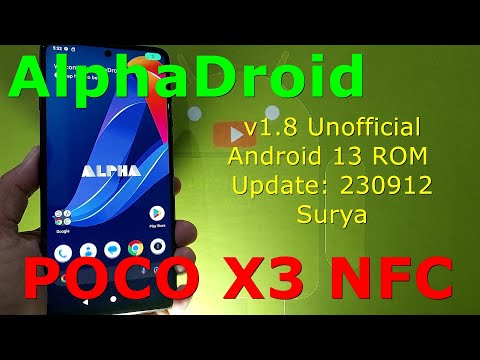 AlphaDroid 1.8 Unofficial for Poco X3 Android 13 ROM Update: 230912