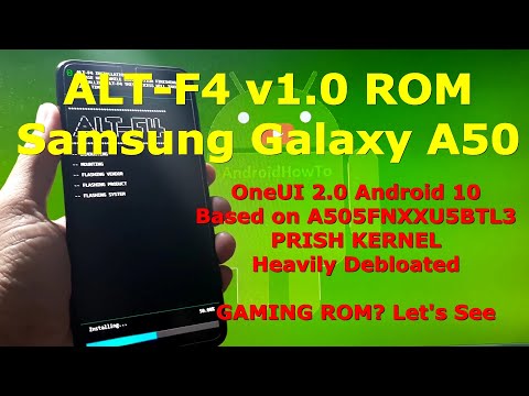 ALT-F4 v1.0 OneUI 2.0 ROM + Prish Kernel for Samsung Galaxy A50 Android 10
