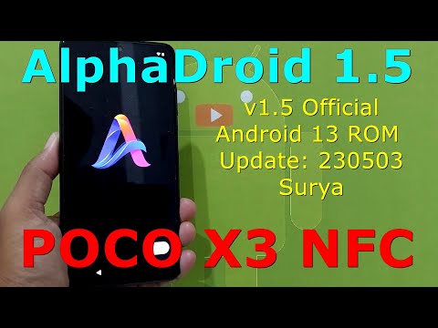 AlphaDroid 1.5 Official for Poco X3 Android 13 ROM Update: 230503