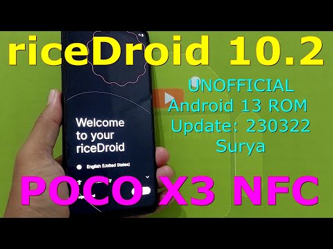 riceDroid 10.2 UNOFFICIAL for Poco X3 Android 13 ROM Update: 230322