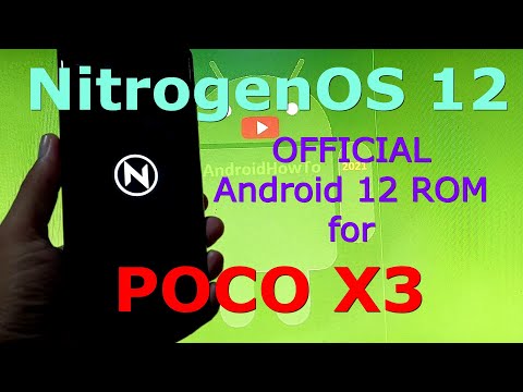 NitrogenOS 12 Official Android 12 for Poco X3 Update: 20211102