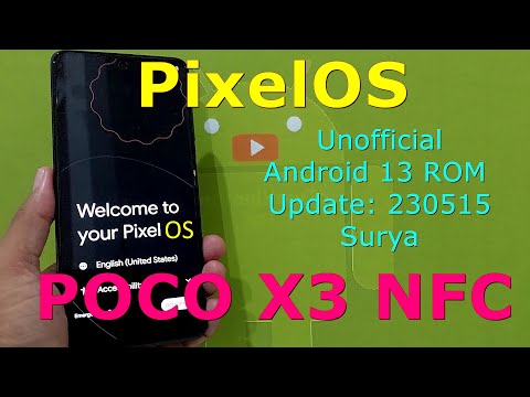 PixelOS Unofficial for Poco X3 Android 13 ROM Update: 230515