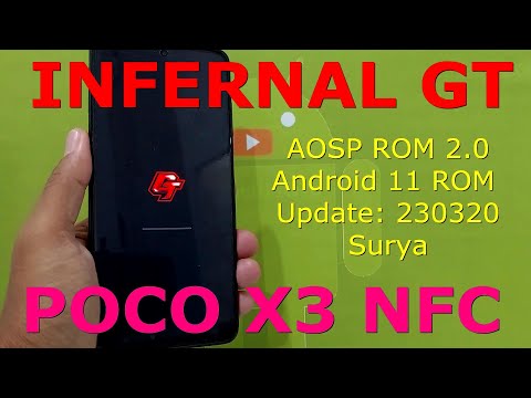 INFERNAL GT AOSP ROM 2.0 for Poco X3 Android 11 ROM Update: 230320