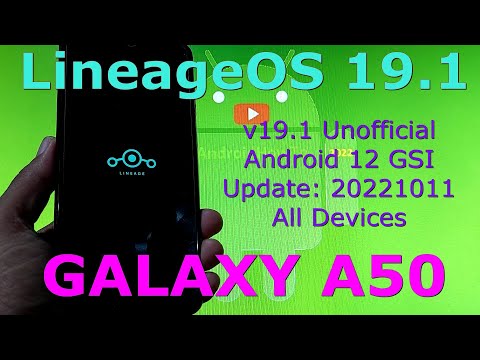 LineageOS 19.1 Unofficial for Samsung Galaxy A50 Android 12 GSI Update: 20221011