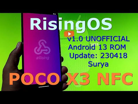 RisingOS v1.0 UNOFFICIAL for Poco X3 Android 13 ROM Update: 230418