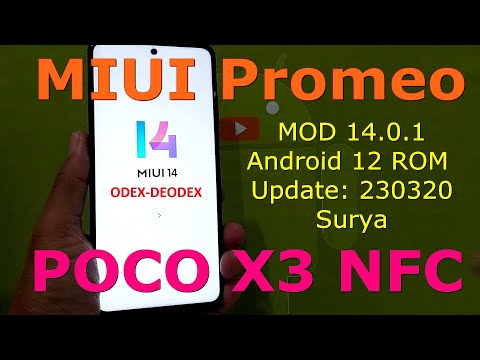 MIUI Promeo MOD 14.0.1 for Poco X3 NFC Android 12 ROM Update: 230320