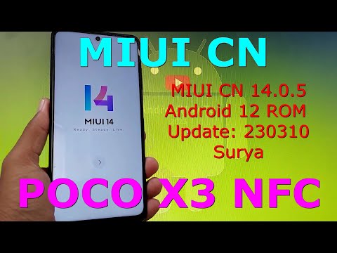 MIUI CN 14.0.5 for Poco X3 NFC Android 12 ROM Update: 230310