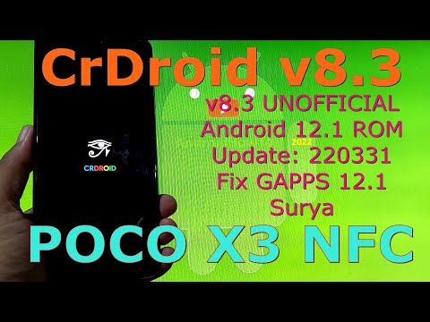 CrDroid v8.3 UNOFFICIAL for Poco X3 NFC Android 12.1 Update: 220331