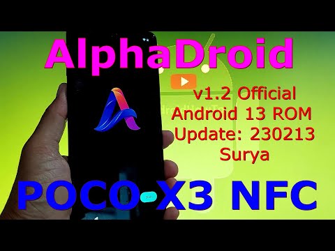 AlphaDroid v1.2 Official for Poco X3 Android 13 ROM Update: 230213