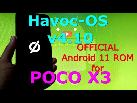 Havoc-OS v4.10 OFFICIAL for Poco X3 NFC (Surya) Android 11 ROM