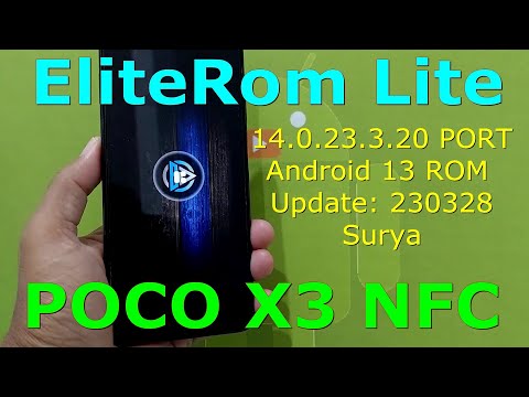 EliteRom Lite 14.0.23.3.20 PORT for Poco X3 NFC Android 13 ROM Update: 230328