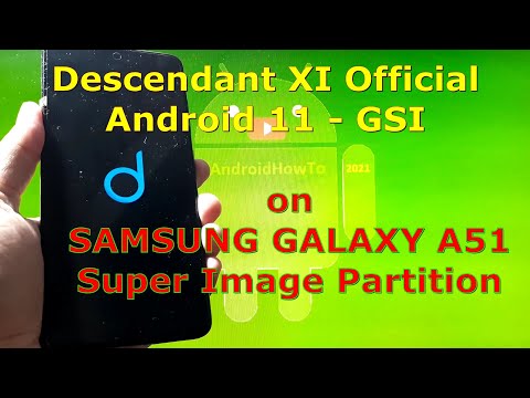 Descendant XI Official Android 11 for Samsung Galaxy A51 Super Image Partition