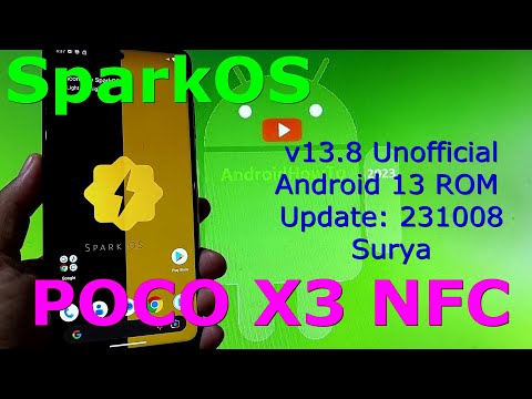 SparkOS 13.8 Unofficial for Poco X3 Android 13 ROM Update: 231008