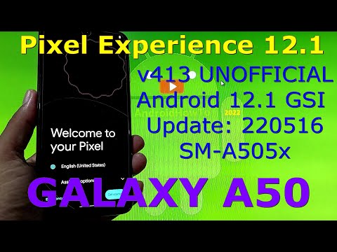 Pixel Experience 12.1 v413 for Samsung Galaxy A50 Android 12.1 GSI Update: 220516