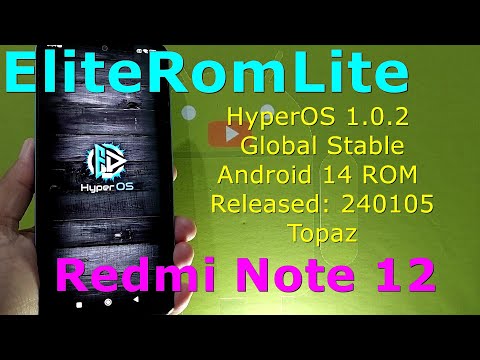 EliteRomLite HyperOS 1.0.2 Global Stable for Redmi Note 12 Android 14 ROM Released: 240105