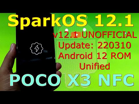 SparkOS 12.1 UNOFFICIAL for Poco X3 NFC Update: 220310