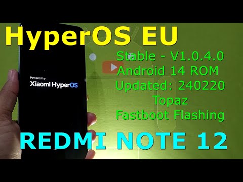 HyperOS EU V1.0.4.0 for Redmi Note 12 Topaz Android 14 ROM Updated: 240220