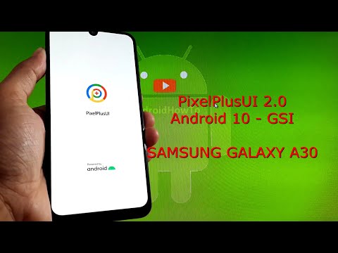 PixelPlusUI 2.0 for Samsung Galaxy A30 Android 10 Q - GSI