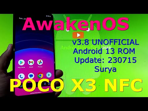 AwakenOS v3.8 UNOFFICIAL for Poco X3 Android 13 ROM Update: 230715