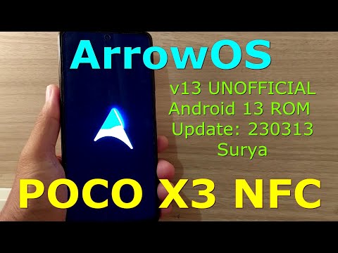 ArrowOS 13 UNOFFICIAL for Poco X3 Android 13 ROM Update: 230313