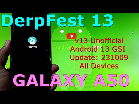 DerpFest 13 Unofficial for Samsung Galaxy A50 Android 13 GSI Update: 231009