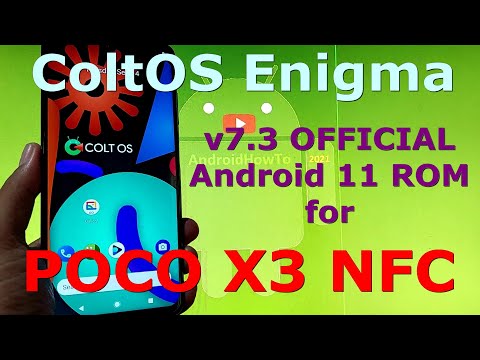 ColtOS Enigma v7.3 OFFICIAL for Poco X3 NFC (Surya) Android 11