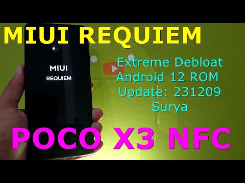 MIUI REQUIEM - Extreme Debloat for Poco X3 Android 12 ROM Update: 231209