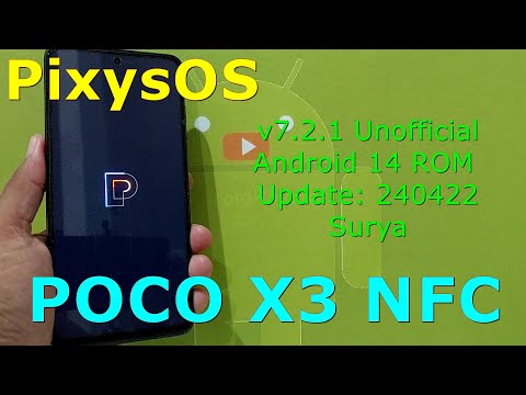 PixysOS 7.2.1 Unofficial for Poco X3 Android 14 ROM Update: 240422