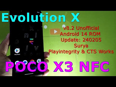 Evolution X 8.2 Unofficial for Poco X3 Android 14 ROM Update: 240205