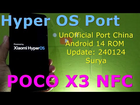 Hyper OS 1.0.24.1.15 China Port for Poco X3 Android 14 ROM Update: 240124