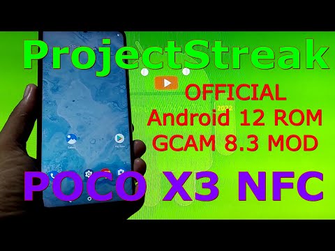 ProjectStreak for Poco X3 NFC Android 12 ROM