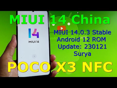 MIUI China Stable 14.0.3 for Poco X3 Android 12 ROM Update: 230121
