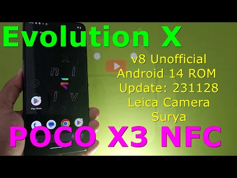 Evolution X v8 Unofficial for Poco X3 Android 14 ROM Update: 231128