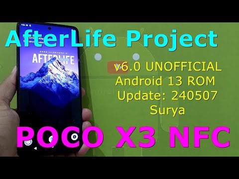 AfterLife Project 6.0 UNOFFICIAL for Poco X3 Android 13 ROM Update: 240507