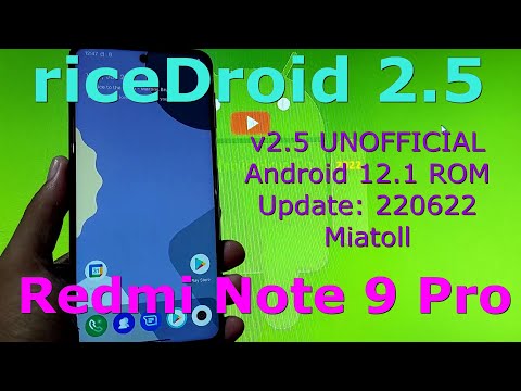 riceDroid 2.5 UNOFFICIAL for Redmi Note 9 Pro Android 12.1 Update: 220622