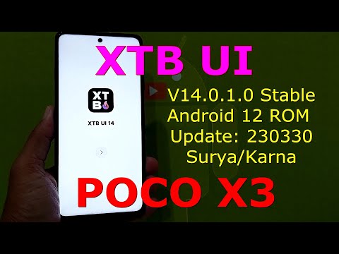 XTB UI V14.0.1.0 Stable for Poco X3 NFC Android 12 ROM Update: 230330