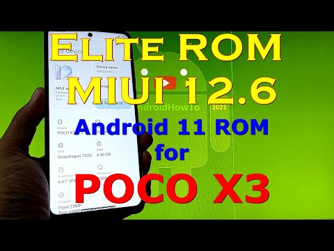 Elite ROM MIUI 12.6 for Poco X3 NFC Android 11