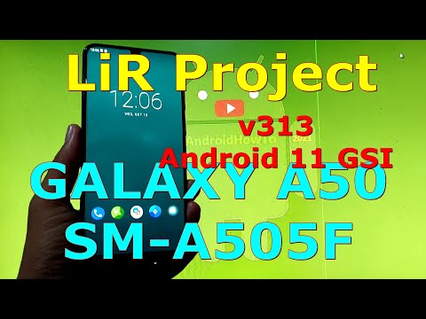 LiR Project v313 on Samsung Galaxy A50 SM-A505F Android 11 GSI ROM
